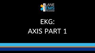 EKG: Axis Part 1