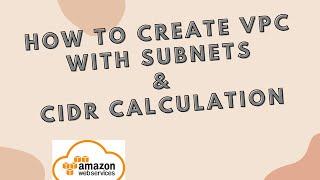 how to create subnet in aws | How to Create an AWS VPC with Public and Private Subnets | cidr value