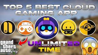 TOP 5 BEST CLOUD GAMING APPGTA V UNLIMITED