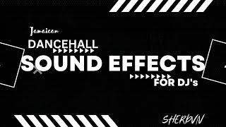 2023 Dancehall Sound Effects for Dj's  (Lazers, Pullups, Horns etc.)