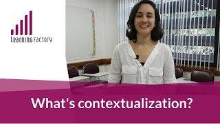 What's Contextualization?