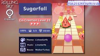 「Rolling Sky」Sugarfall | Co-Creation Level 33  | MasterMonivin