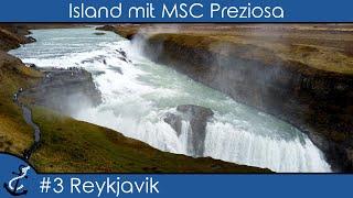 Island mit MSC Preziosa - #3 Reykjavik - Golden Circle und Blaue Lagune - Kreuzfahrt-Vlog 2023 - 4K