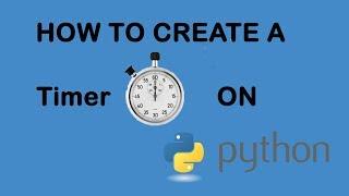 How to make a timer on python