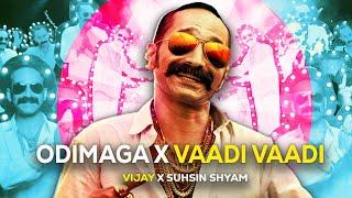 Vaadi Vaadi X Odimaga  | Thalapathy Vijay X Sushin Shyam | DJ Vanix Mashup