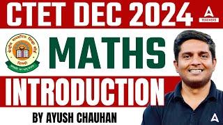 CTET Maths Paper 1 | CTET Maths Preparation Paper 1 By Ayush Sir | Introduction