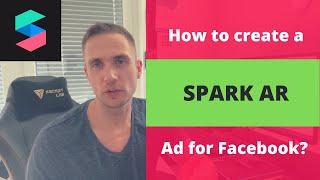 How to create a Spark AR ad for Facebook