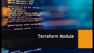Terraform 07 - Terraform Modules