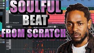 HOW TO MAKE SOULFUL HIP HOP BEATS FROM SCRATCH