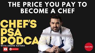 The Life of a Chef, The Hidden Costs | Chef's PSA Podcast