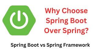 Why choose Spring Boot over Spring? | Interview Question | #springboot vs #spring