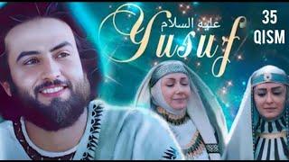 YUSUF ALAYHISSALOM  35 - QISM   ЮСУФ ПАЙГАМБАР  _  Исломий кинолар uzbek tilida