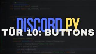 Discord Bot Programmieren | 10. Türchen: Buttons | Python Tutorial Deutsch | Lukas9627