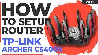  How to Setup TP-Link Archer C5400X