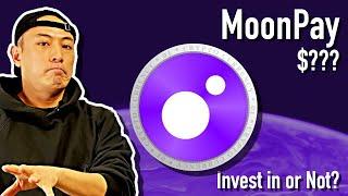 Invest in or Not? - MoonPay, $??? -（English Subtitle）