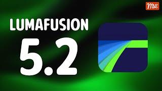 What’s New in LumaFusion 5.2 - Tutorial