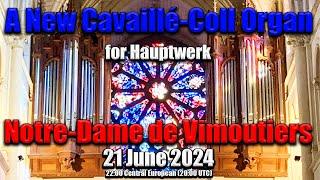  Oh La La! A New Cavaillé-Coll Organ For Hauptwerk | Friday Night Is Organ Music Night | 14 June 24