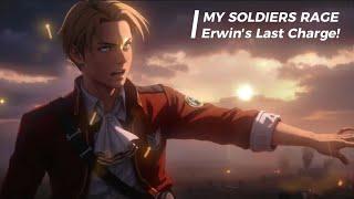 MY SOLDIERS RAGE | Erwin’s Last Charge Motivation Playlist [4K 60FPS]