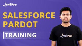 Salesforce Pardot Training | Salesforce Pardot Tutorial | Salesforce Pardot |  Pardot | Intellipaat