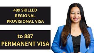 489 Skilled Regional Provisional visa to 887 Permanent visa