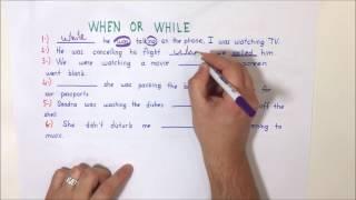 Simple Past or Past Continuous Tense (when-while)