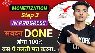 Step 2 in Progress Sign Up for Google Adsense | Monetization Step 2 in Progress | Step 2 inprogress