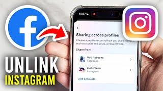 How To Unlink Instagram From Facebook - Full Guide