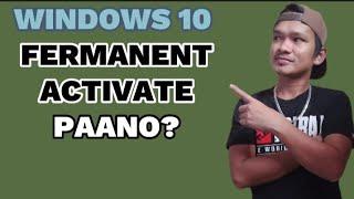 ACTIVATE WINDOWS 10 FOR FREE 2023 - TAGALOG TUTORIAL