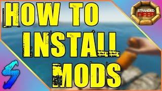 HOW TO INSTALL STRANDED DEEP MODS!! (EASY GUIDE)