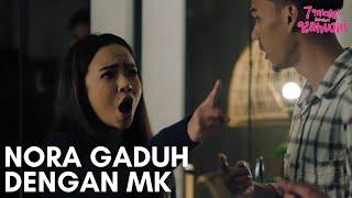 Nora gaduh dengan MK | Snippets 7 Minggu Sebelum Kahwin