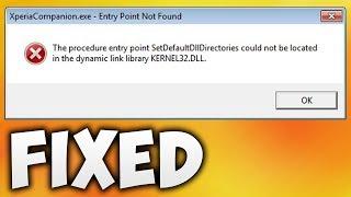 How to fix Entry Point not found error KERNEL32.dll Windows 7
