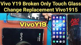 Vivo Y19 Crack damage broken only Touch glass replacement/Vivo 1915 का टच ग्लास ऐसे चेंज करे।