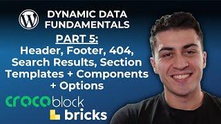 WordPress Dynamic Data Fundamentals - Part 5: Header, Footer, 404, Search, Section + Options