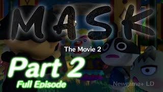 [Fan Made] Mask II -  Part 2: "Reconciliation" [Full Episode] | Animal Crossing Fan-Fan Animation