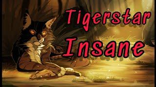 Tigerstar Insane (animations) warriors cats