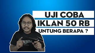 TOKO BARU iklan 50 RB MALAH UNTUNG | Bedah iklan Tokopedia untung