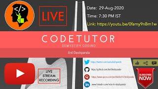 #Codetutor #demystifycoding #AnilVDeshpande - 15k Sub Celebration | General Interaction