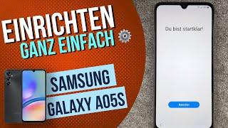 Samsung Galaxy A05s Ersteinrichtung