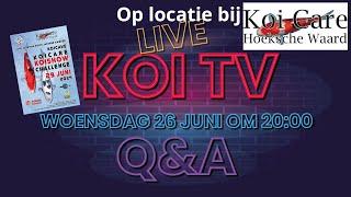 KOI TV LIVESTREAM Q&A woensdag 26 juni om 20:00.