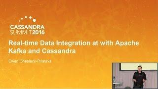 Real-time Data Integration w Kafka & Cassandra (Ewen Cheslack-Postava, Confluent) | C* Summit 2016