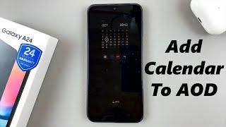 How To Add Calendar To Always On Display On Samsung Galaxy A24