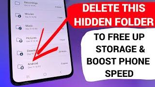 Delete this HIDDEN FOLDER on Android phone to FREE UP STORAGE & BOOST SPEED.