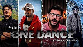 One Dance - Velocity edit  ft. Indian YouTubers || @GamerFleet @CarryMinati @UjjwalGamer 