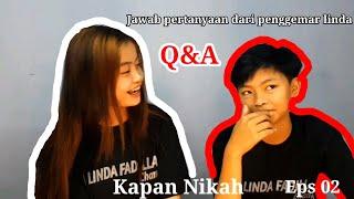 KAPAN NIKAH?Jawab Q&A penggemar linda