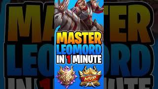 Leomord Ultimate 1 minute Guide in Mobile Legends #mlbb #mobilelegends