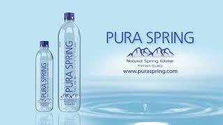 PURA SPRING WATER - PLANET'S PREMIUM NATURAL SPRING WATER