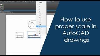 How to use proper scale in AutoCAD drawings - Part 2 of 2