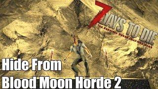 7 Days to Die - Blood Moon Horde 2 - Can You Hide From it with Depth?