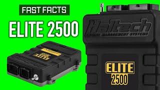  Elite 2500 - Updated for 2022   |  FAST FACTS