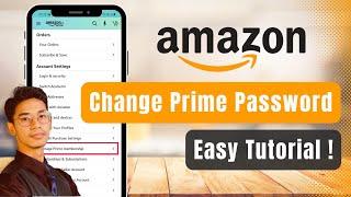 How to Change Amazon Prime Password !